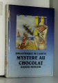 Couverture Mystère au chocolat Editions de l'Amitié (Bibliothèque de l'Amitié) 1987