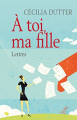 Couverture À toi, ma fille Editions Cerf 2017
