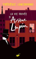 Couverture La Vie privée d'Arsène Lupin Editions Le Masque 2022