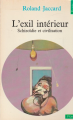 Couverture L'exil intérieur : Schizoïdie et civilisation Editions Presses universitaires de France (PUF) 1978