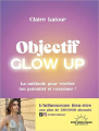 Couverture Objectif Glow Up Editions Exergue 2022
