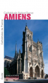 Couverture Amiens : Cathédrale Notre-Dame Editions du Patrimoine 2022