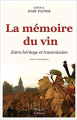 Couverture La mémoire du vin Editions Mareuil 2019
