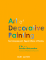 Couverture L'Art de la Peinture Décorative : Techniques et Applications d'Aujourd'hui Editions Autoédité 2019