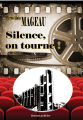 Couverture Silence, on tourne ! Editions Autoédité 2018