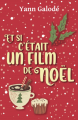 Couverture Et si c'était un film de Noël, tome 1 Editions Autoédité 2022