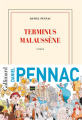 Couverture La Saga Malaussène, tome 8 : Terminus Malaussène Editions Gallimard  (Blanche) 2023
