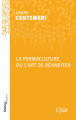 Couverture La permaculture ou l'art de réhabiter Editions Quae 2019