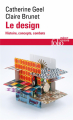 Couverture Le design : Histoire, concepts, combats Editions Folio  (Essais) 2023