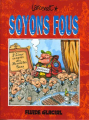 Couverture Soyons Fous, tome 1 Editions Fluide glacial 1996
