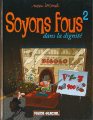 Couverture Soyons Fous, tome 2 : Dans la Dignité Editions Fluide glacial 2002