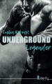 Couverture Underground, tome 3 : Legender Editions Butterfly 2022