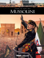 Couverture Mussolini Editions Glénat / Fayard (Ils ont fait l'Histoire) 2022