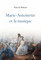 Couverture Marie-Antoinette et la musique Editions Grasset 2022