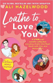 Couverture Love to Loathe You Editions Sphere 2023
