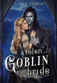 Couverture Stolen Bride of The Fae, book 1: Stolen Goblin Bride Editions Autoédité 2022