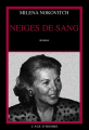 Couverture Neiges de sang Editions L'âge d'Homme 1999