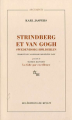 Couverture Strindberg et Van Gogh. Swedenborg-Hölderlin Editions de Minuit (Arguments) 1970
