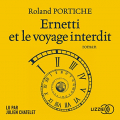 Couverture La machine Ernetti, tome 3 : Ernetti et le voyage interdit Editions Lizzie 2022