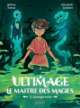 Couverture Ultimage : le maître des magies, tome 3 : La magie noire Editions Rageot (Poche) 2023