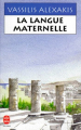 Couverture La langue maternelle Editions Fayard (Poche) 1995