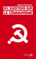 Couverture Dix questions sur le communisme  Editions Libertalia 2023