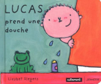 Couverture Lucas prend une douche Editions Autrement 2004