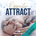 Couverture Opposites attract Editions Audible studios 2022