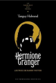 Couverture Hermione Granger : Lectrice de Harry Potter Editions Les Impressions Nouvelles 2022