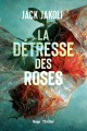 Couverture La détresse des roses Editions Hugo & Cie (Thriller) 2023
