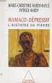 Couverture Maniaco-dépressif : L'histoire de Pierre Editions Odile Jacob 1996