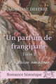 Couverture Un parfum de Frangipane, tome 2 : La Divine Amazon Editions Autoédité 2022