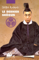 Couverture Le Dernier Shogun Editions Philippe Picquier 2017