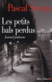 Couverture Les Petits bals perdus : Journal posthume Editions Albin Michel 2009
