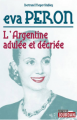 Couverture Eva Peron : L'Argentine adulée et décriée Editions Jourdan 2017