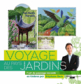 Couverture Voyage au pays des jardins : l'art du paysage raconté en timbres Editions Le Cherche midi 2019