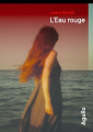 Couverture L'Eau rouge Editions Agullo (Noir) 2020