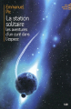 Couverture La station solitaire : Les aventures d'un curé dans l'espace Editions des Béatitudes 2012