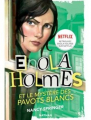 Couverture Les enquêtes d'Enola Holmes, tome 3 : Le mystère des pavots blancs Editions Nathan (Poche) 2022