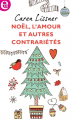 Couverture Noël, l'amour et autres contrariétés Editions Harlequin (E-lit) 2021