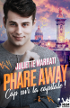 Couverture Phare Away, tome 2 : Cap sur la capitale Editions MxM Bookmark (Romance) 2023