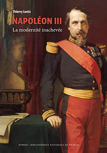 Couverture Napoléon III : La modernité inachevée