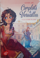 Couverture Complot à Versailles / Complots à Versailles, tome 1 : À la cour du Roi Editions Le Livre de Poche 2022