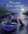 Couverture Mon amie la petite sirène  Editions Gallimard  (Jeunesse) 2023
