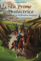 Couverture La prime protectrice, tome 1 : La chute de la fortification magique Editions Sydney Laurent 2022