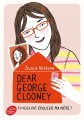 Couverture Dear George Clooney : Tu veux pas épouser ma mère ? Editions Le Livre de Poche (Jeunesse) 2023