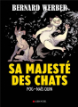 Couverture Cycle des chats (BD), tome 2 : Sa majesté des chats (BD) Editions Albin Michel 2022