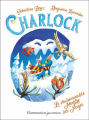 Couverture Charlock, tome 6 : Le chabominable monstre des neiges Editions Flammarion (Jeunesse) 2023