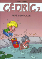 Couverture Cédric, tome 07 : Pépé se mouille Editions Dupuis 1994