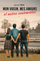 Couverture Mon voisin, mes amours et autres contrariétés Editions Autoédité 2021